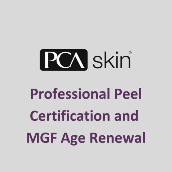 10/20 - PCA Skin Chemical Peel Certification and MGF Age Renewal Launch