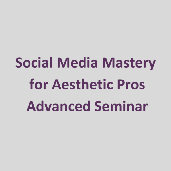 Social Media Mastery for Aesthetic Pros on 5/5